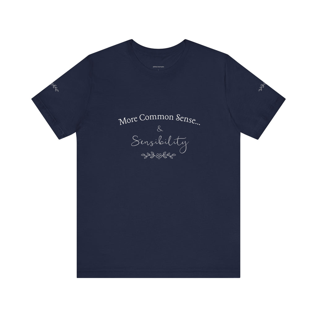 Common Sense & Sensibility Tee