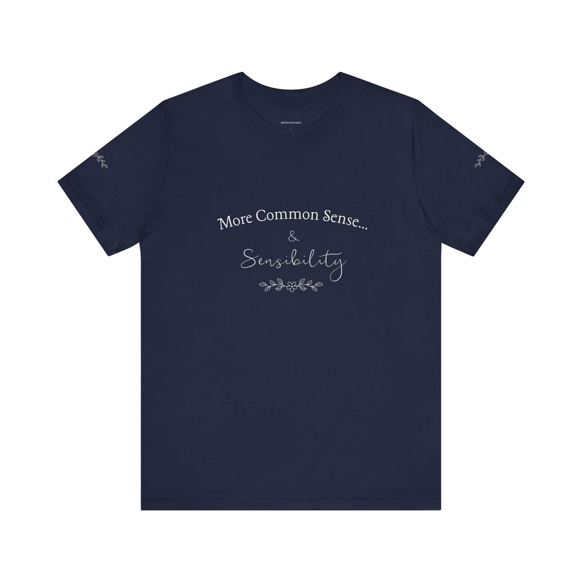 Common Sense & Sensibility Tee