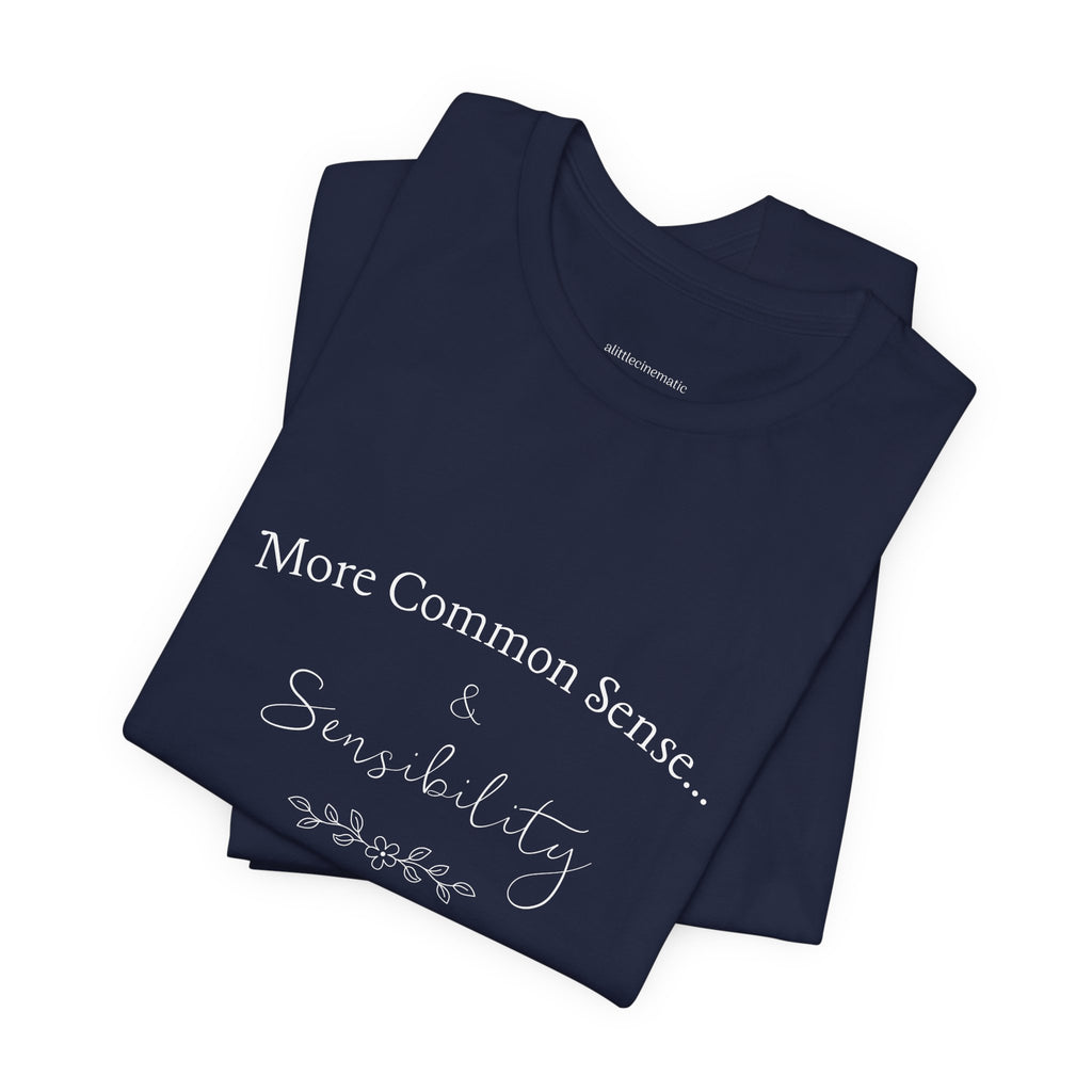 Common Sense & Sensibility Tee