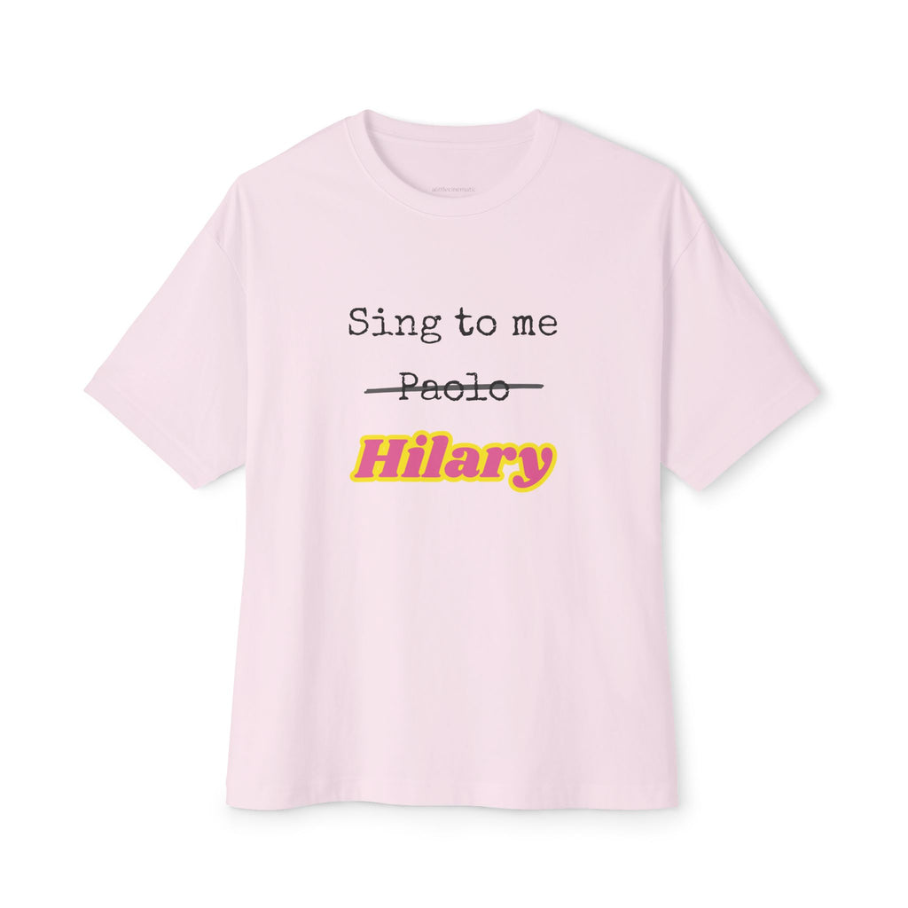 Sing to Me Hilary Oversized Tee