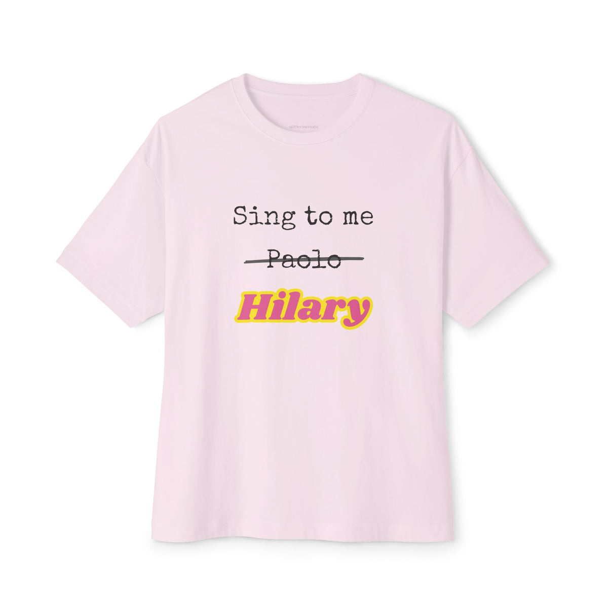 Sing to Me Hilary Oversized Tee
