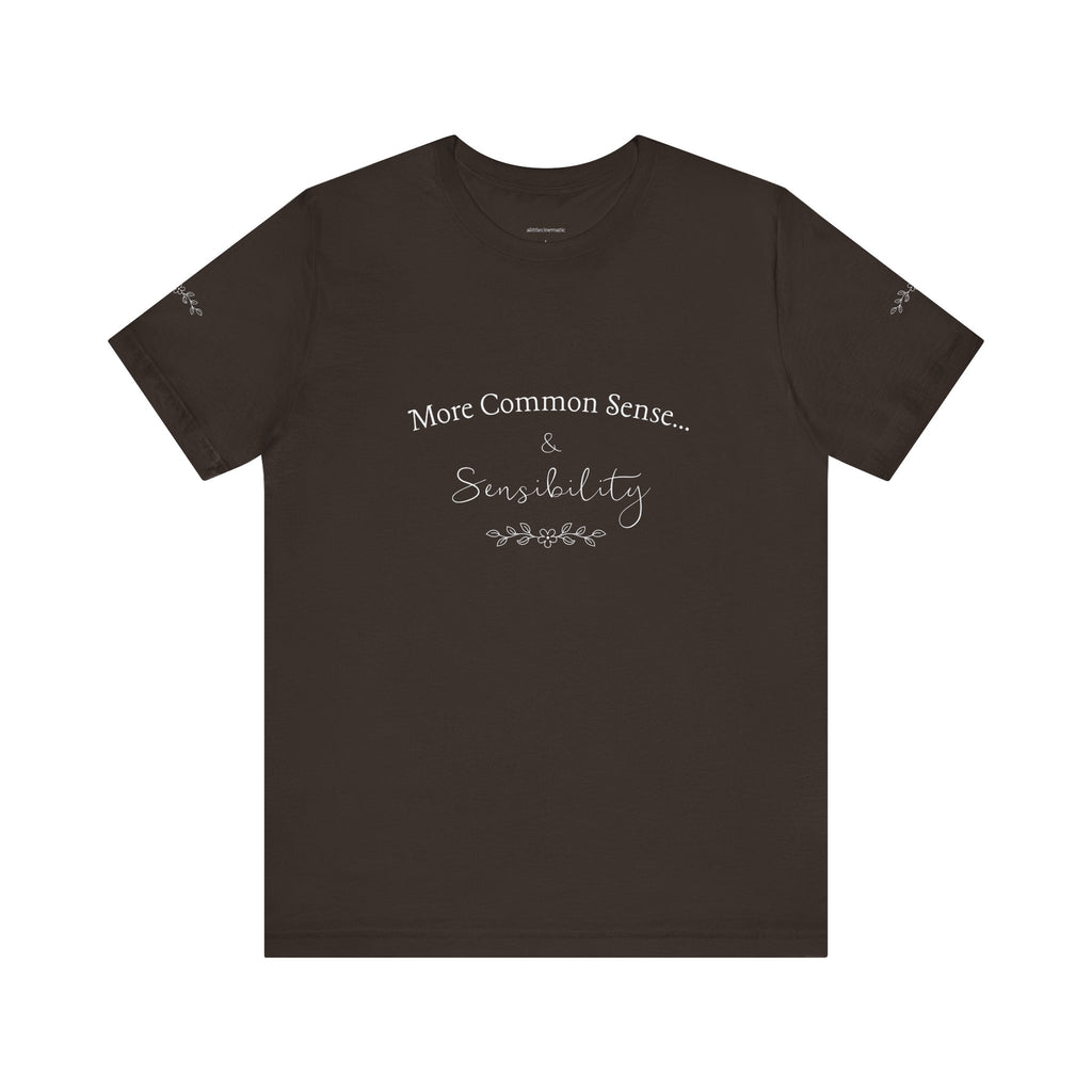 Common Sense & Sensibility Tee