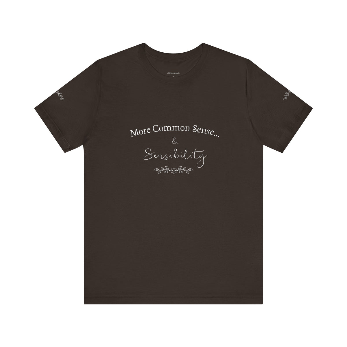 Common Sense & Sensibility Tee