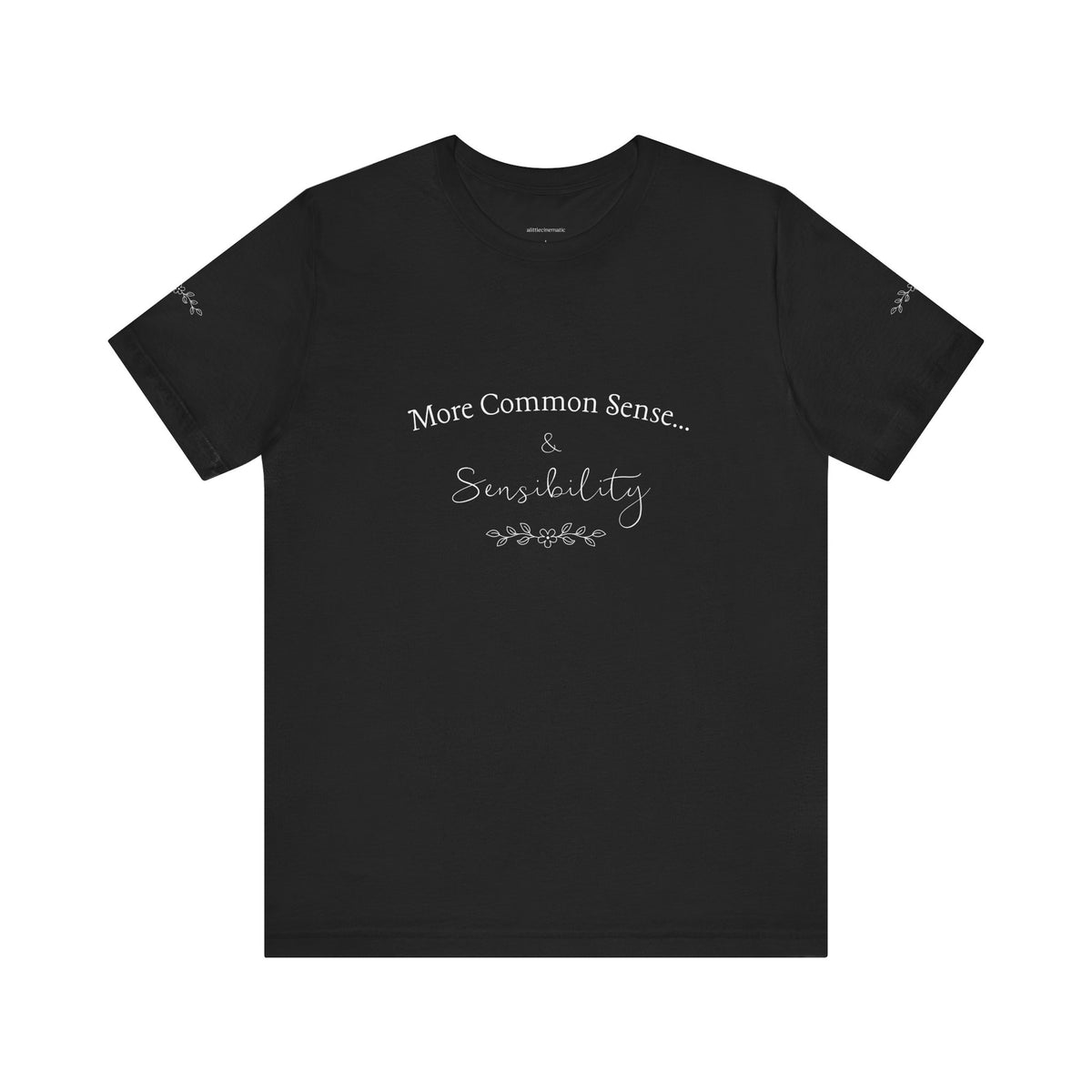 Common Sense & Sensibility Tee