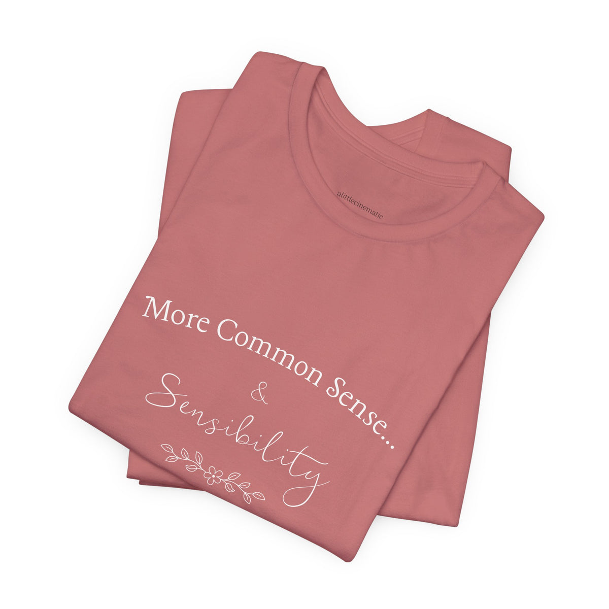 Common Sense & Sensibility Tee