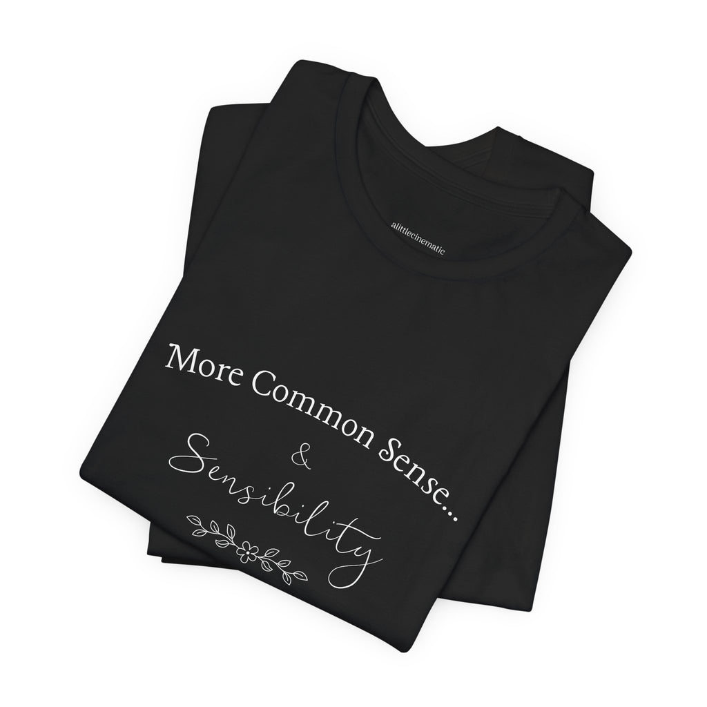 Common Sense & Sensibility Tee