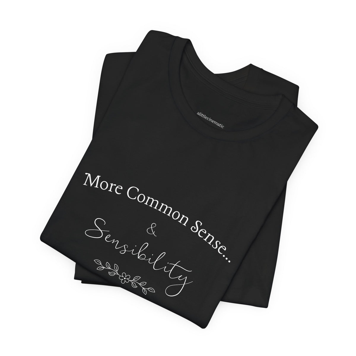 Common Sense & Sensibility Tee